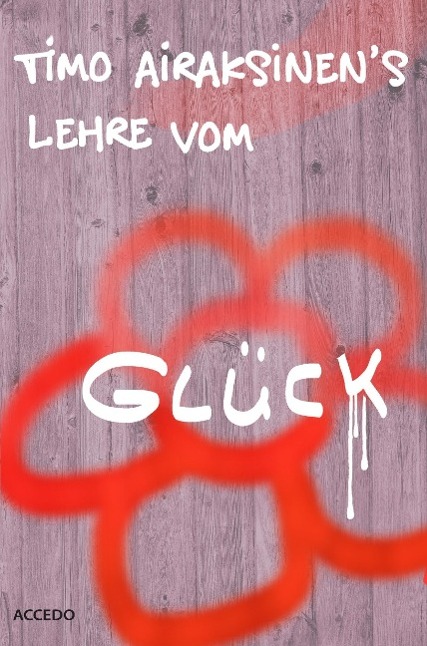 Vorderes Coverbild Timo Airaksinen's Lehre vom Glück