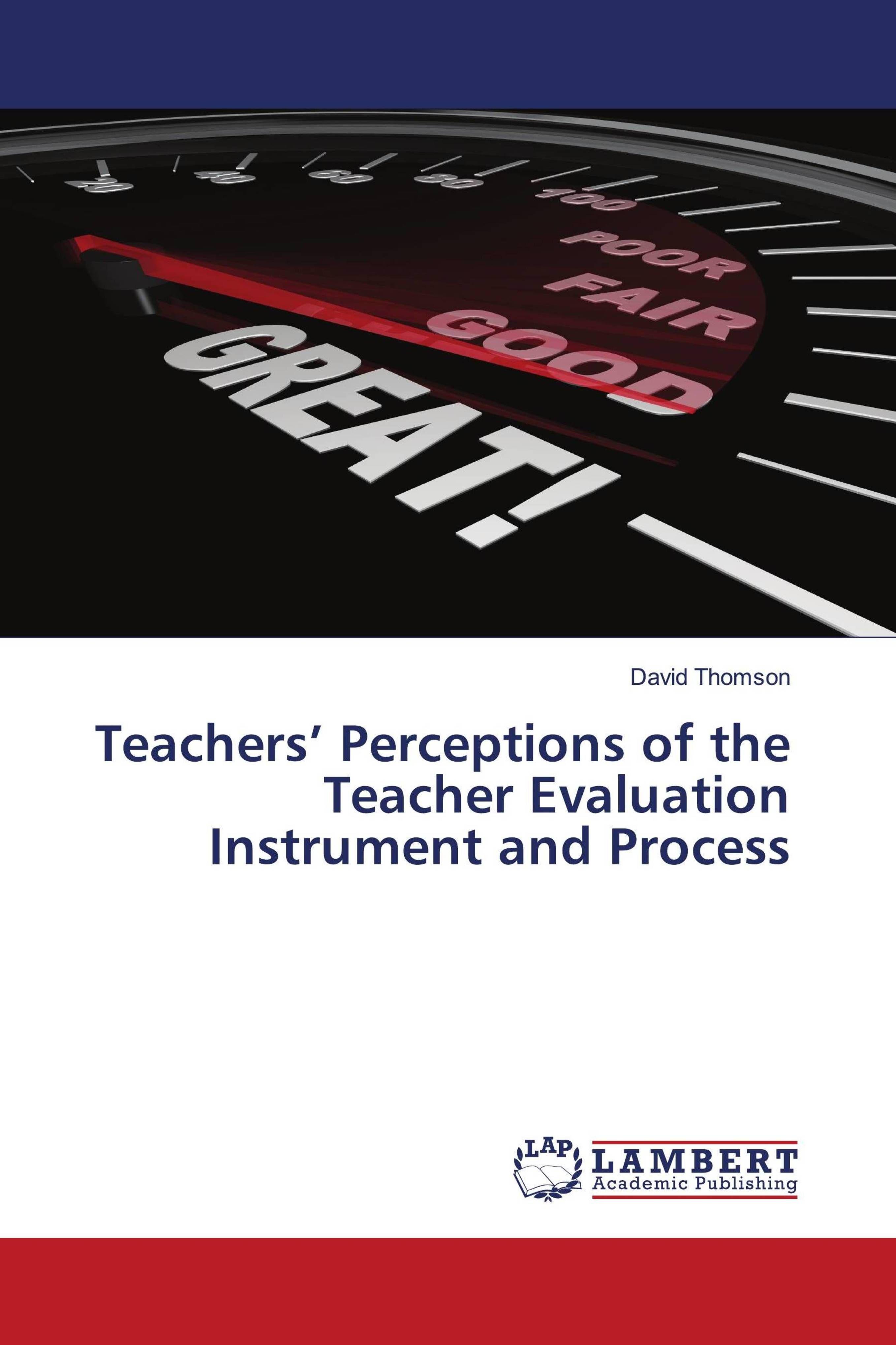 Vorderes Coverbild Teachers' Perceptions of the Teacher Evaluation Instrument and Process