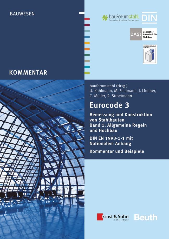 Vorderes Coverbild Eurocode 3 Bemessung und Konstruktion von Stahlbauten Band 1