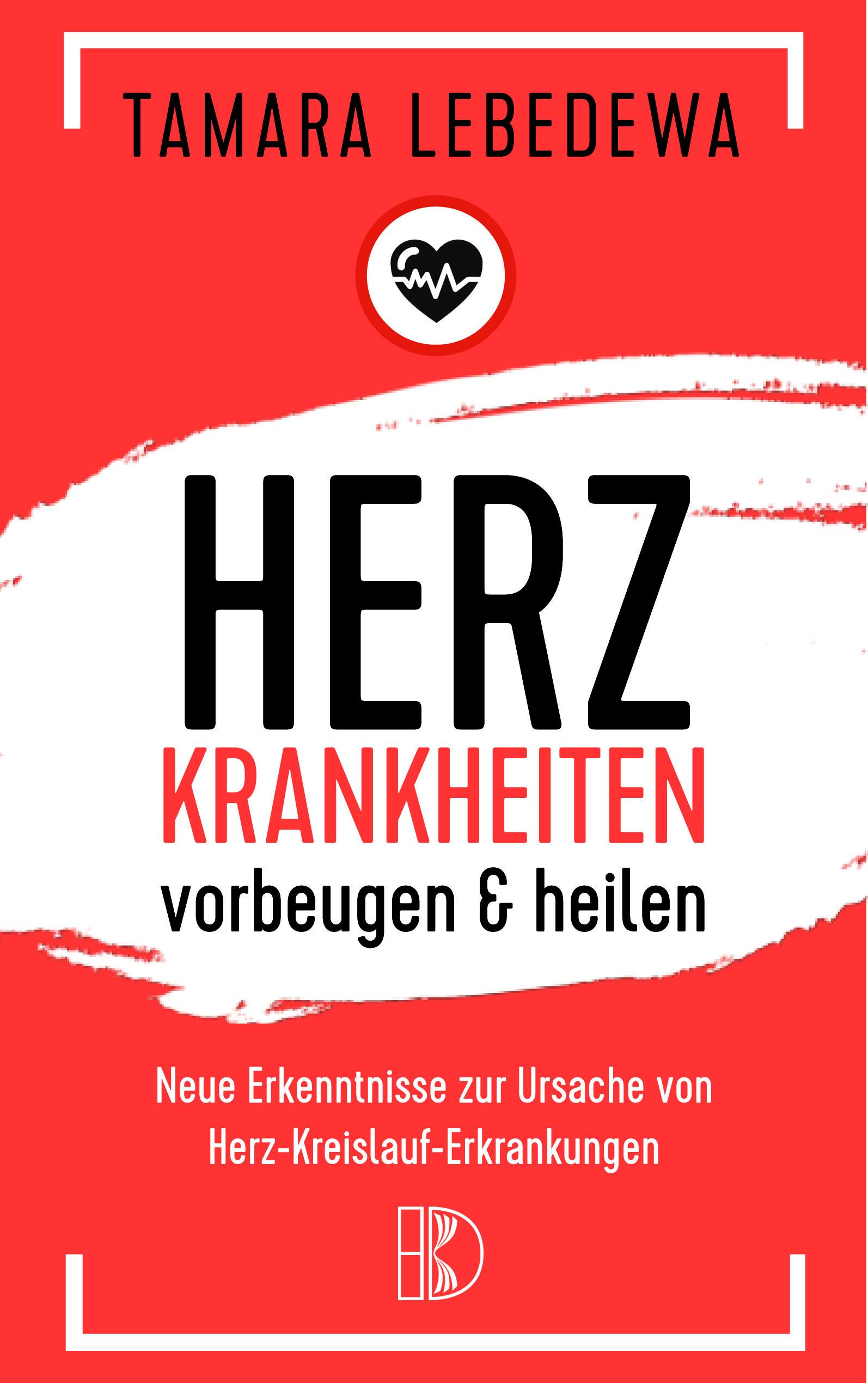 Vorderes Coverbild Herzinfarkt vorbeugen und heilen