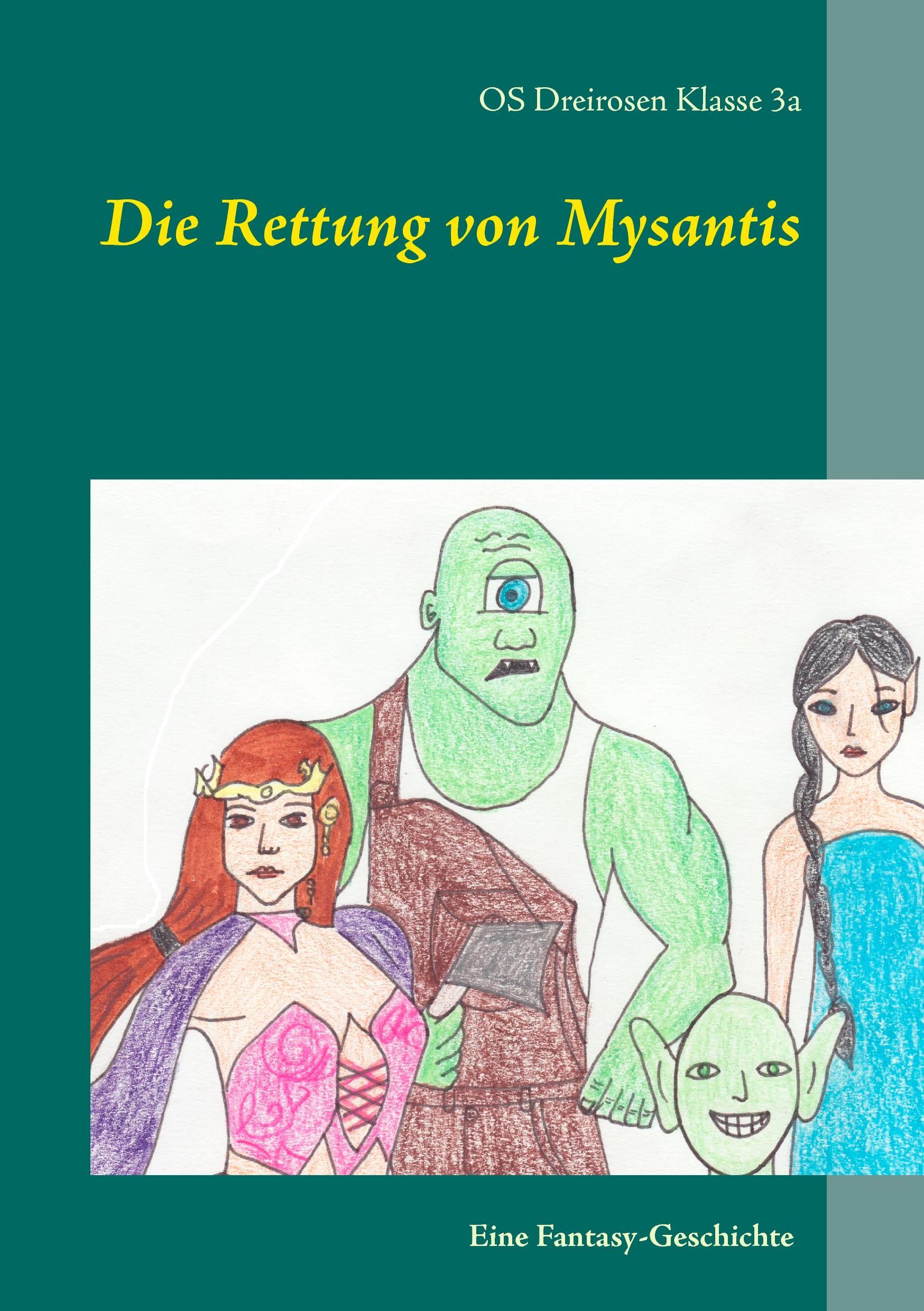 Vorderes Coverbild Die Rettung von Mysantis