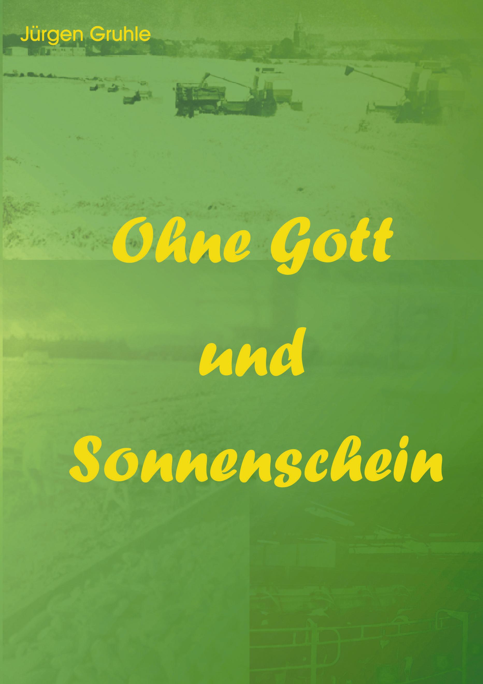 Vorderes Coverbild Ohne Gott und Sonnenschein