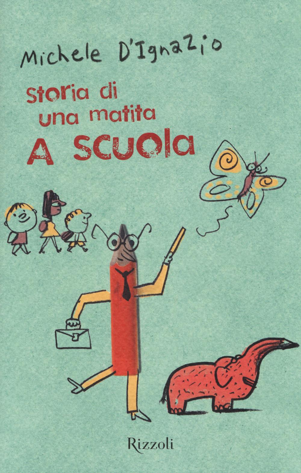 Vorderes Coverbild A scuola. Storia di una matita