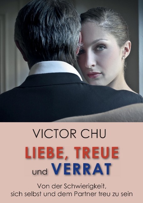 Vorderes Coverbild Liebe, Treue und Verrat