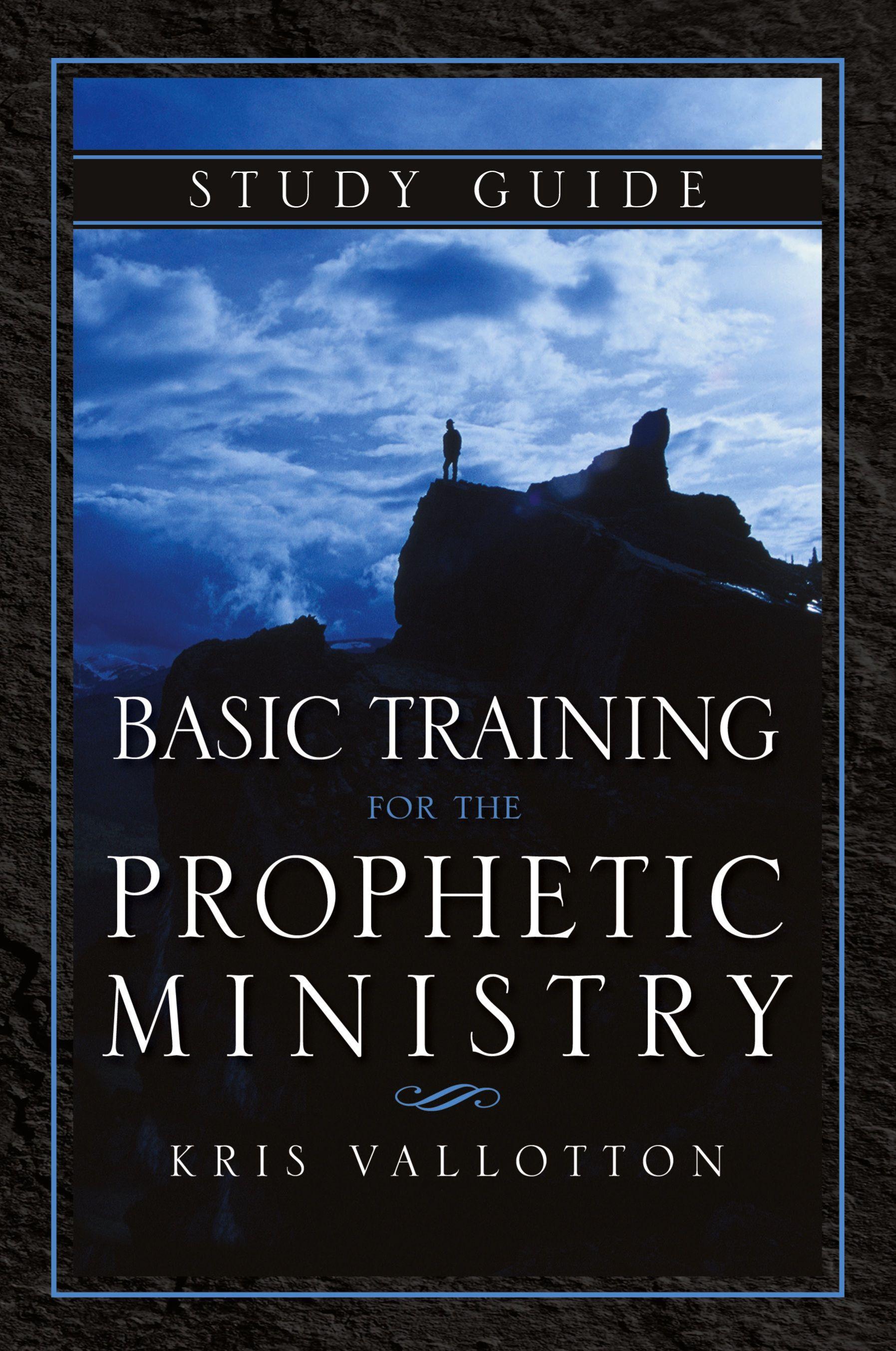 Vorderes Coverbild Basic Training for the Prophetic Ministry Study Guide