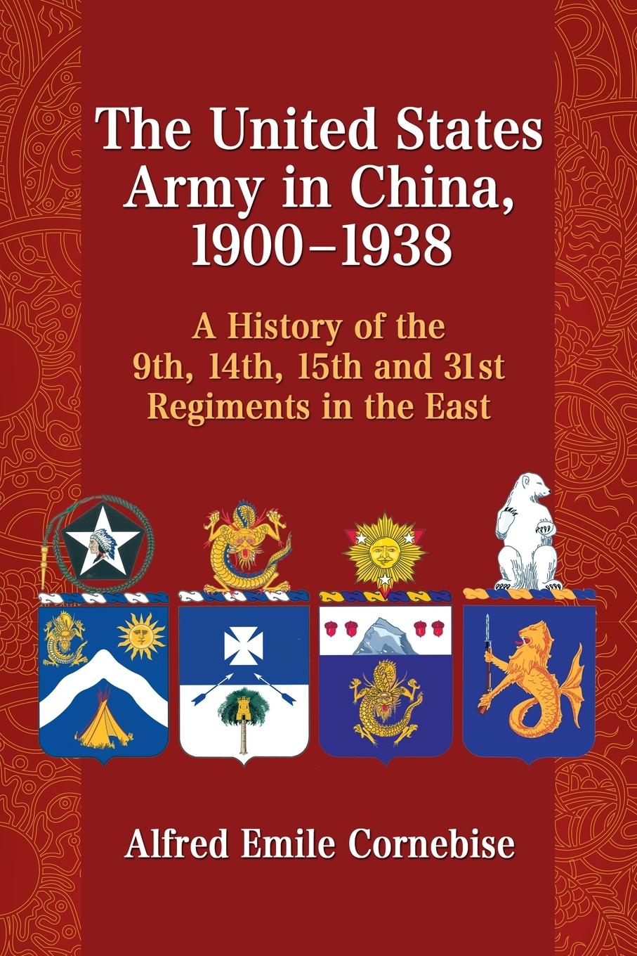 Vorderes Coverbild The United States Army in China, 1900-1938
