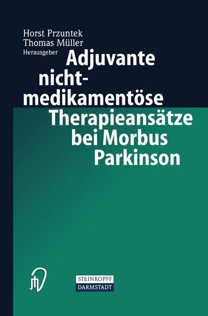 Vorderes Coverbild Adjuvante nichtmedikamentöse Therapieansätze bei Morbus Parkinson