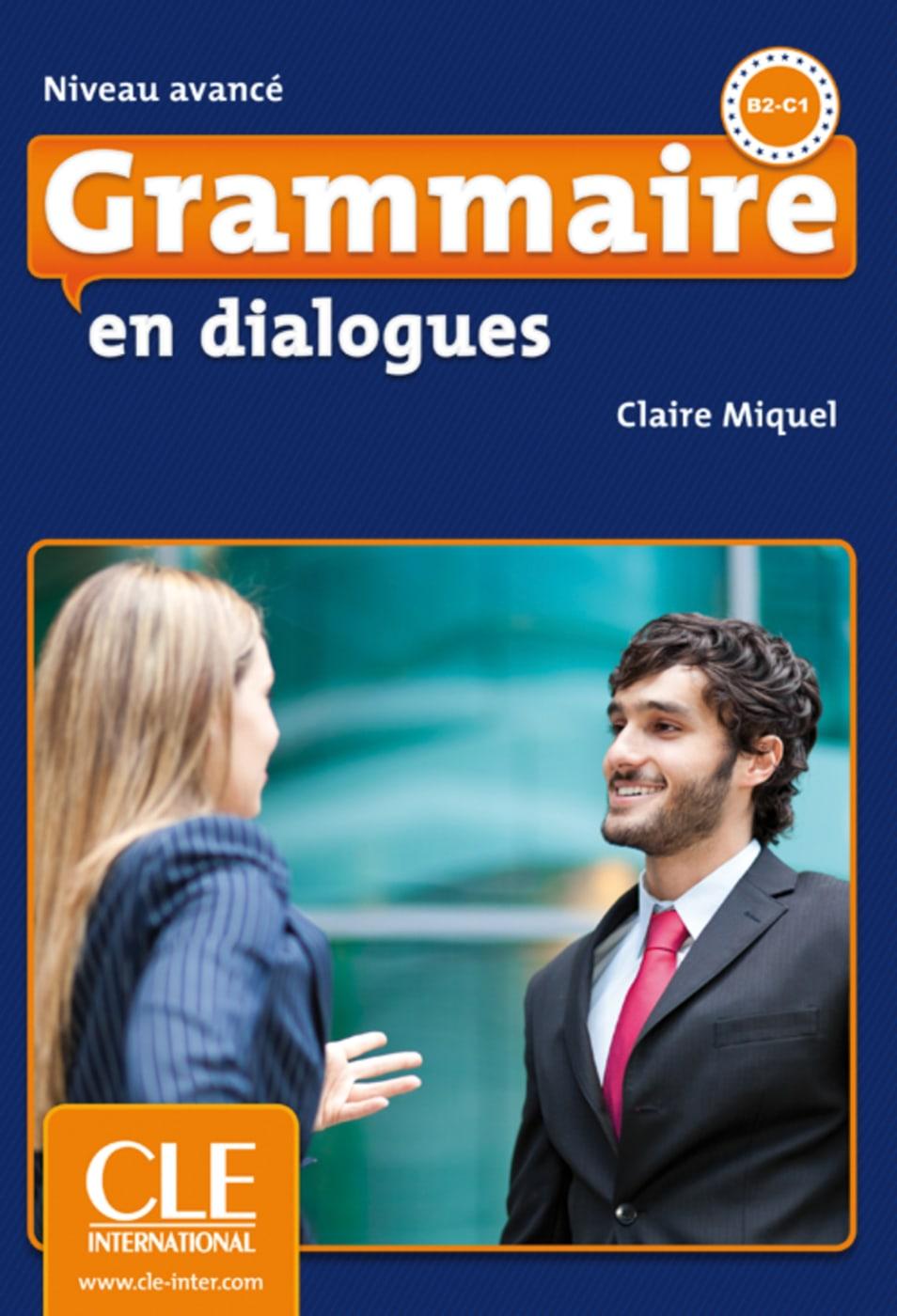 Vorderes Coverbild Grammaire en dialogues - Niveau avancé. Buch + Audio-CD + Corrigés