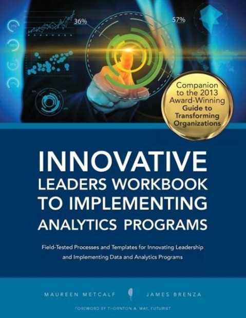 Vorderes Coverbild Innovative Leaders Workbook to Implementiung Analytics Programs