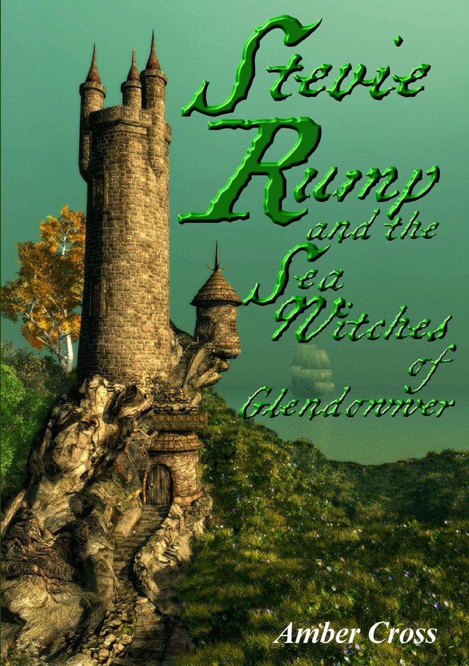 Vorderes Coverbild Stevie Rump and the Sea Witches of Glendowwer