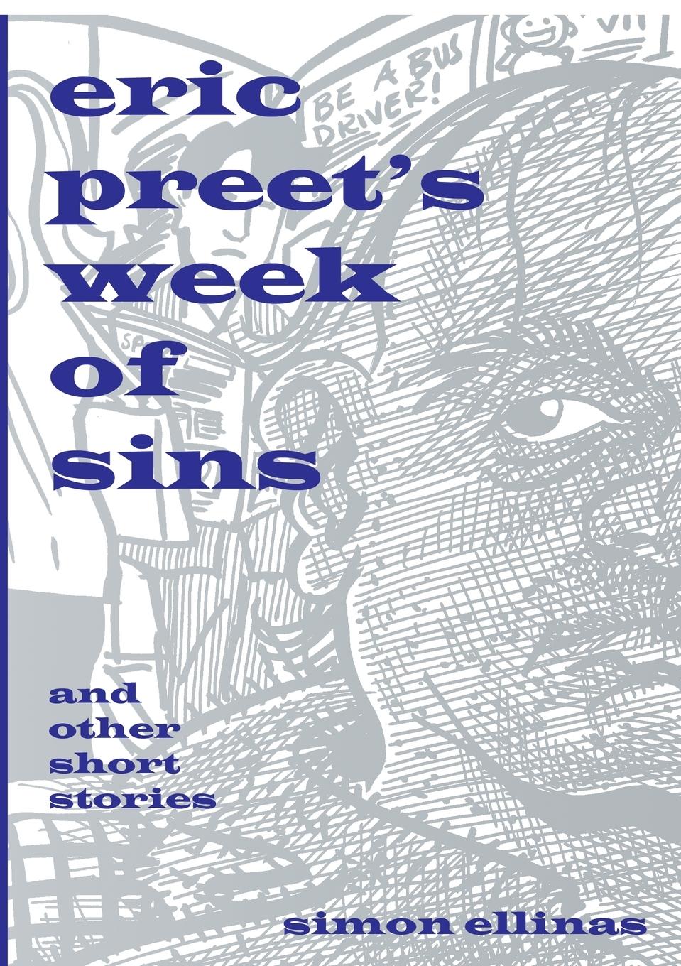 Vorderes Coverbild Eric Preet's Week of Sins and Other Short Stories