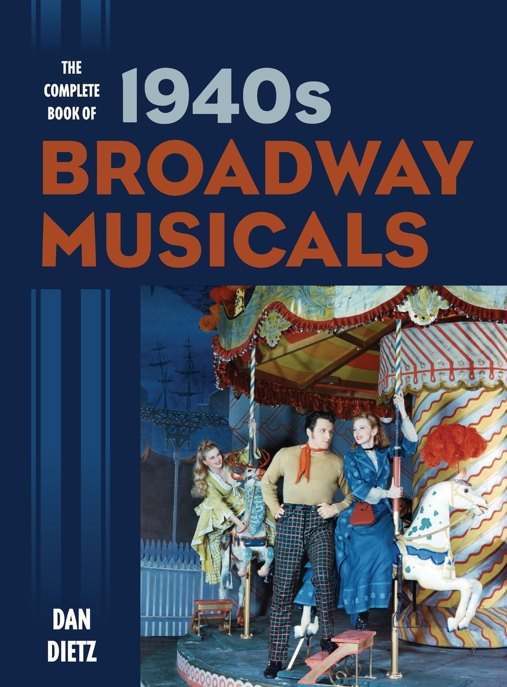 Vorderes Coverbild Complete Book of 1940s Broadway Musicals