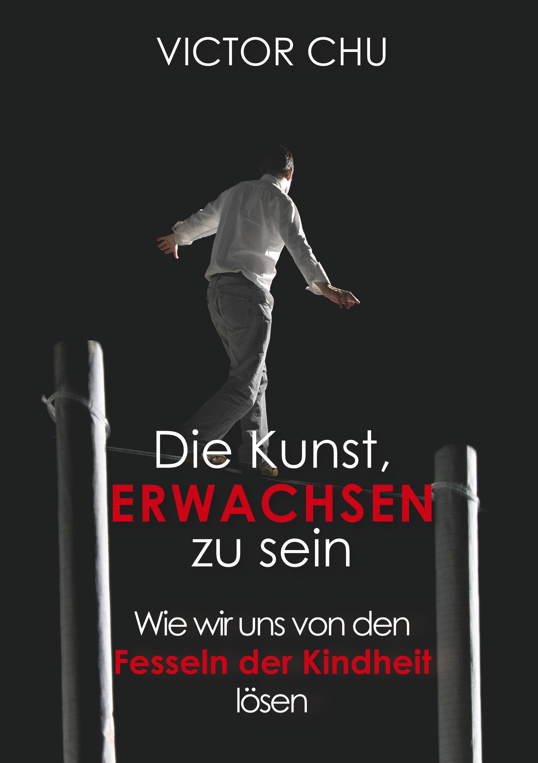 Vorderes Coverbild Die Kunst, erwachsen zu sein