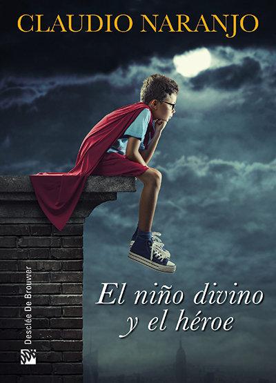 Vorderes Coverbild El niño divino y el héroe