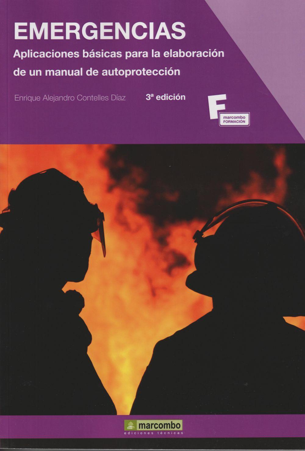 Vorderes Coverbild Emergencias: aplicaciones básicas para la elaboración de un manual de autoprotección