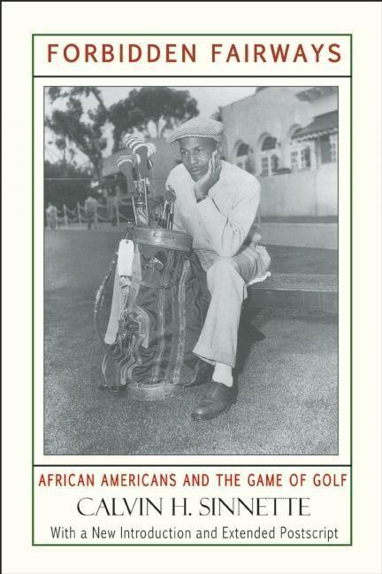 Vorderes Coverbild Forbidden Fairways: African Americans and the Game of Golf