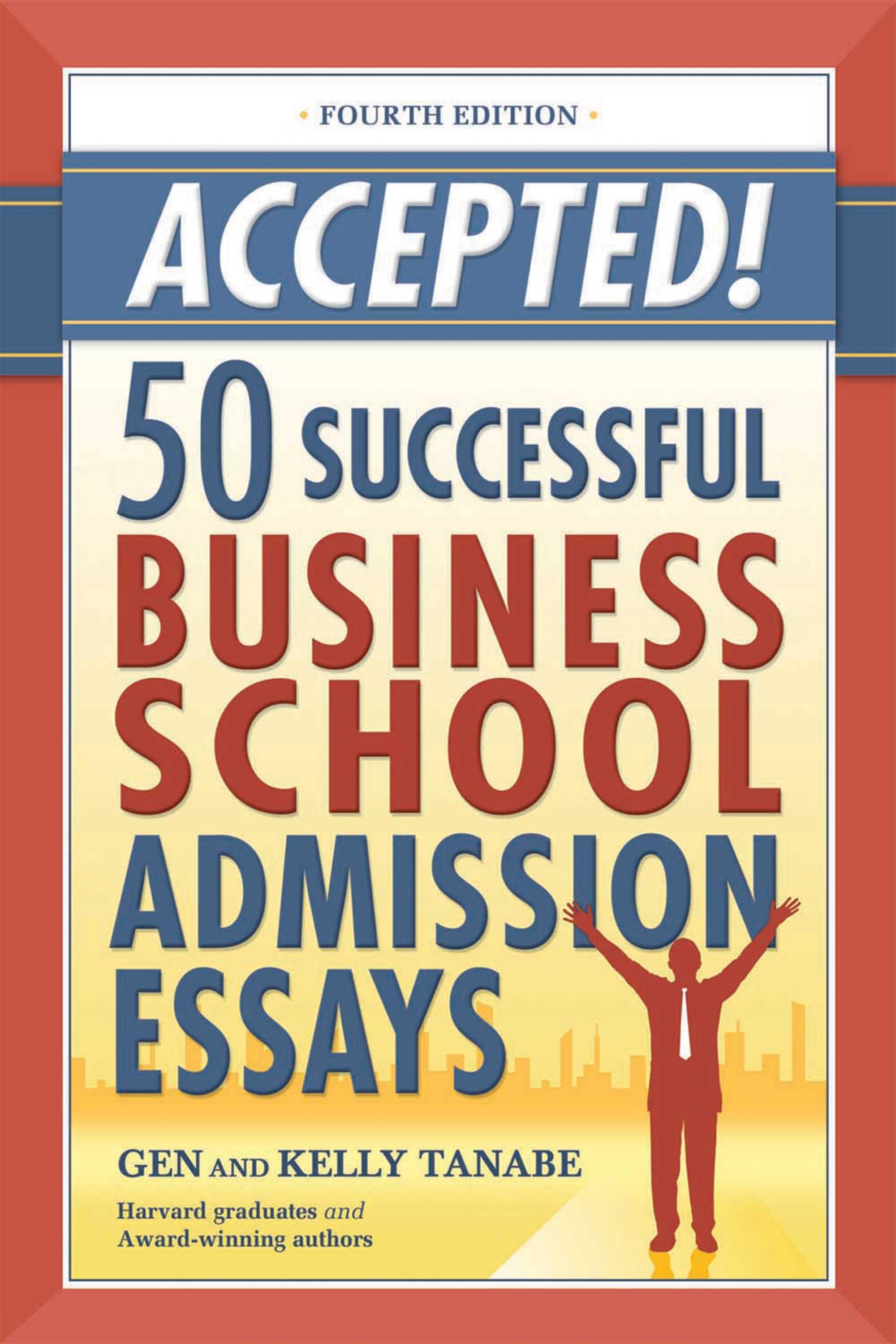 Vorderes Coverbild Accepted! 50 Successful Business School Admission Essays
