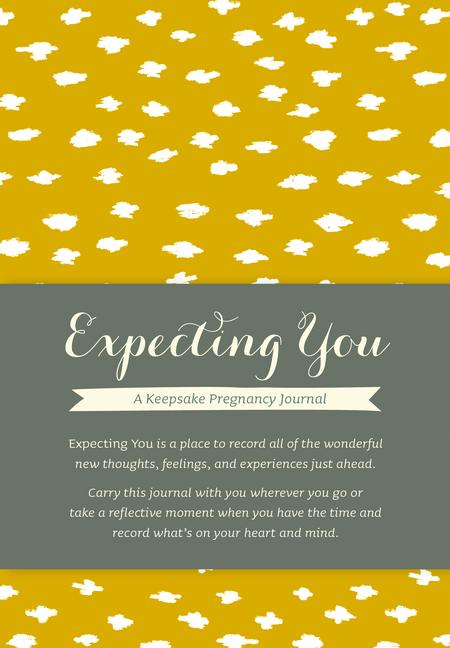 Vorderes Coverbild Expecting You: A Keepsake Pregnancy Journal