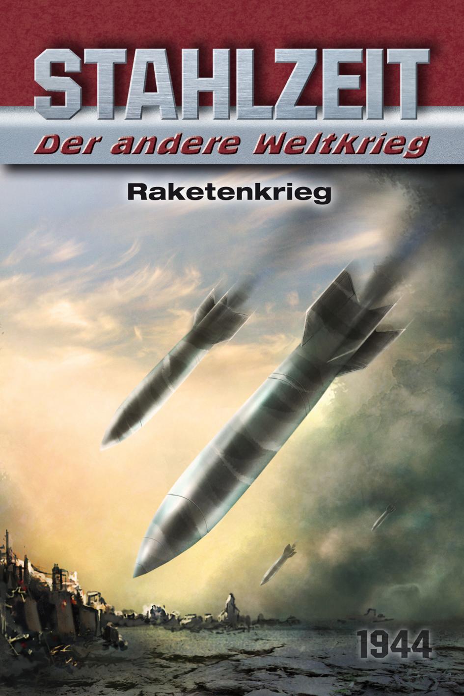 Vorderes Coverbild Stahlzeit, Band 6: "Raketenkrieg"