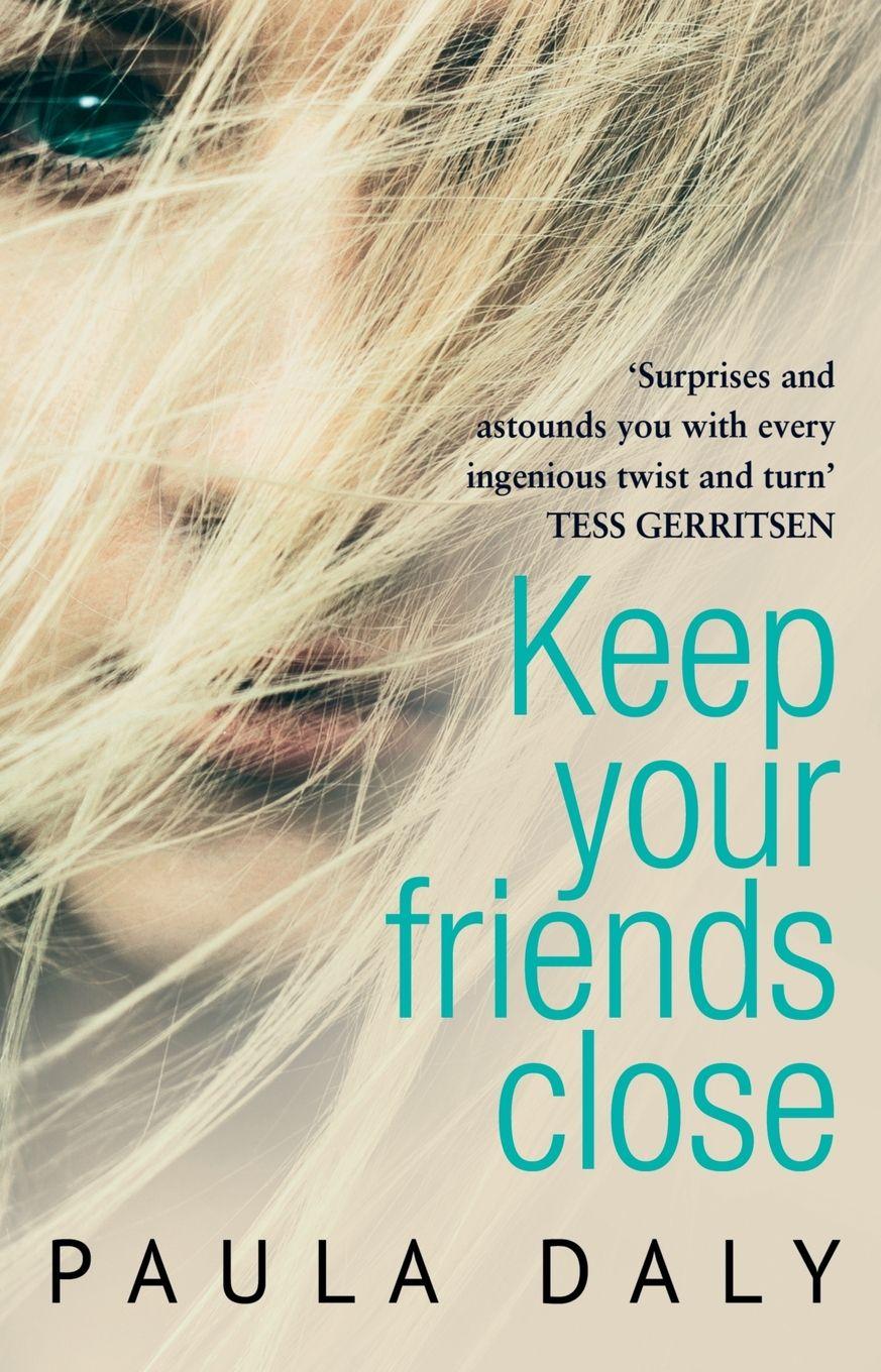 Vorderes Coverbild Keep Your Friends Close