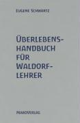 Vorderes Coverbild Überlebenshandbuch für Waldorflehrer