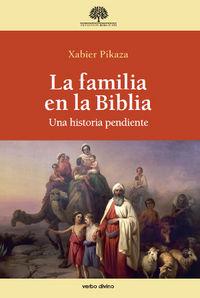 Vorderes Coverbild La familia en la Biblia : una historia pendiente