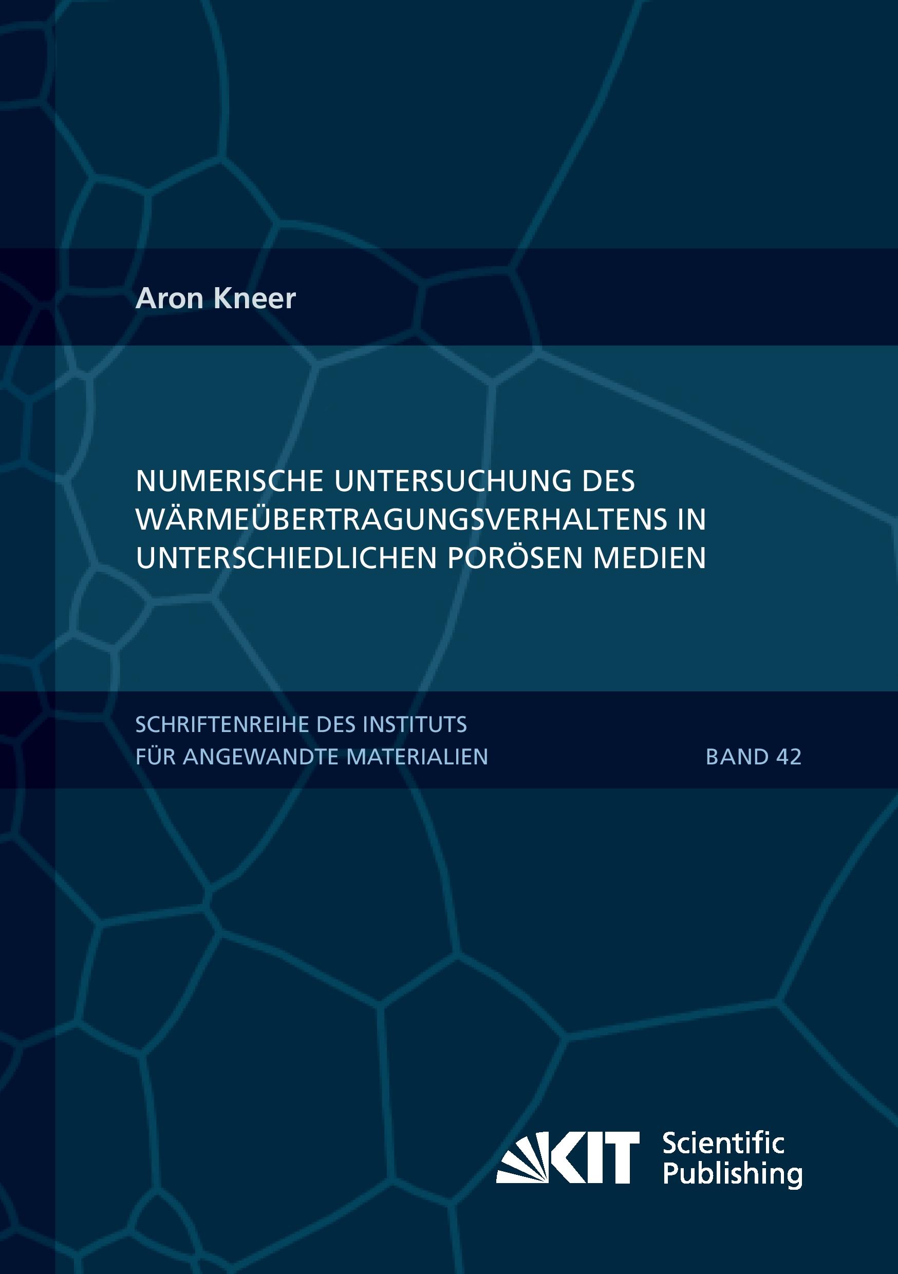 Vorderes Coverbild Numerische Untersuchung des Wärmeübertragungsverhaltens in unterschiedlichen porösen Medien