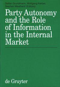 Vorderes Coverbild Party Autonomy and the Role of Information in the Internal Market