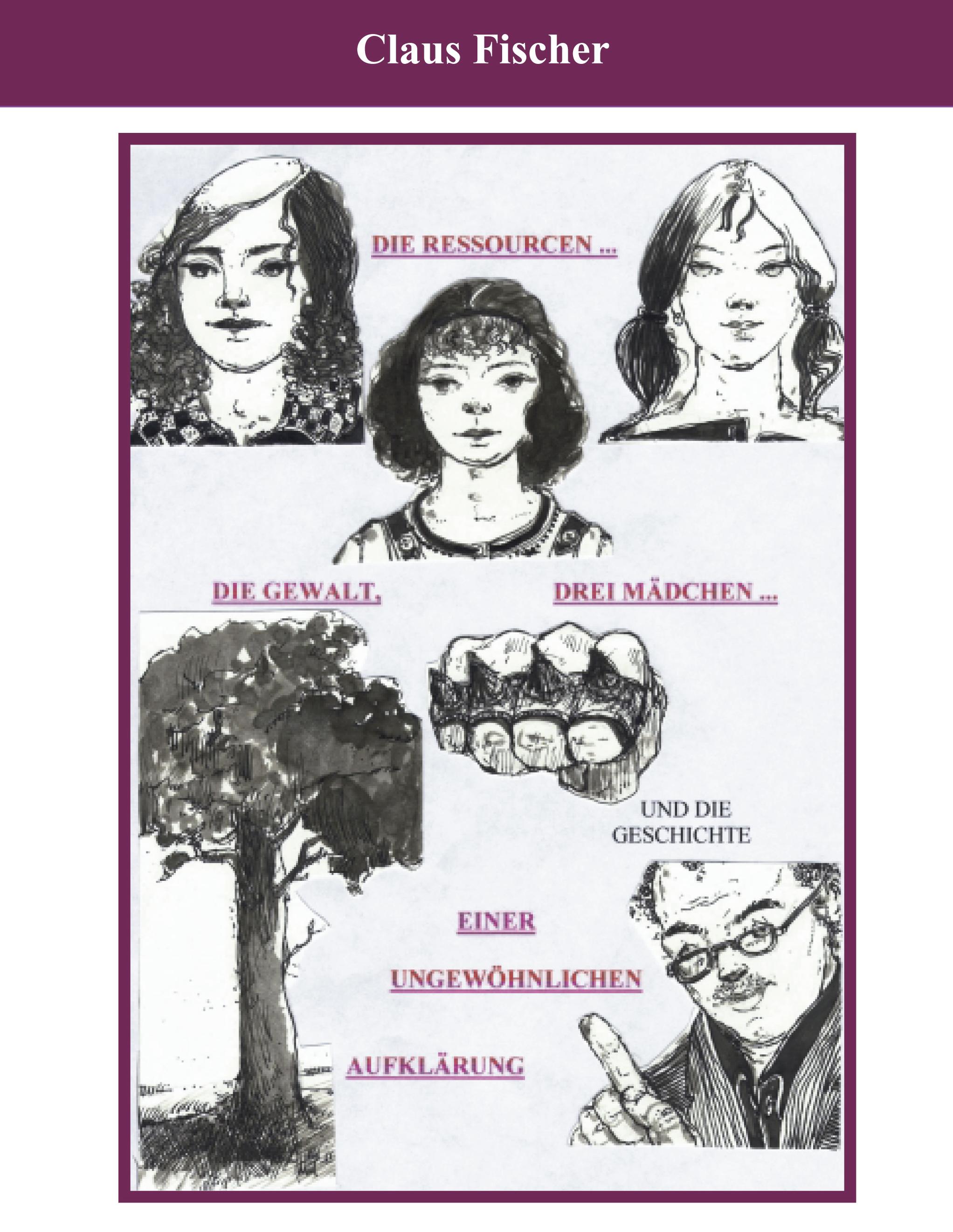 Vorderes Coverbild Die Ressourcen, drei Mädchen, die Gewalt