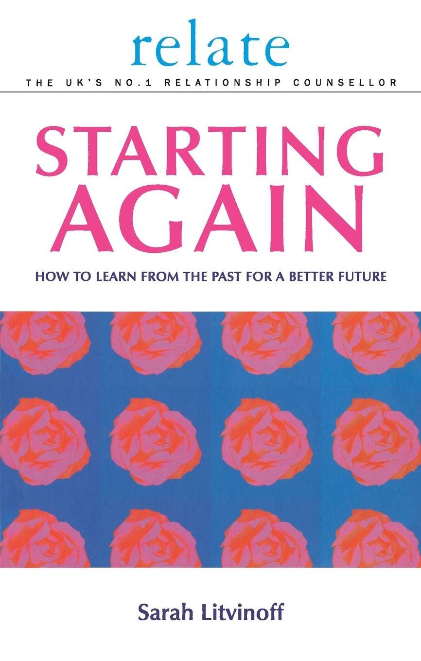 Vorderes Coverbild The Relate Guide To Starting Again
