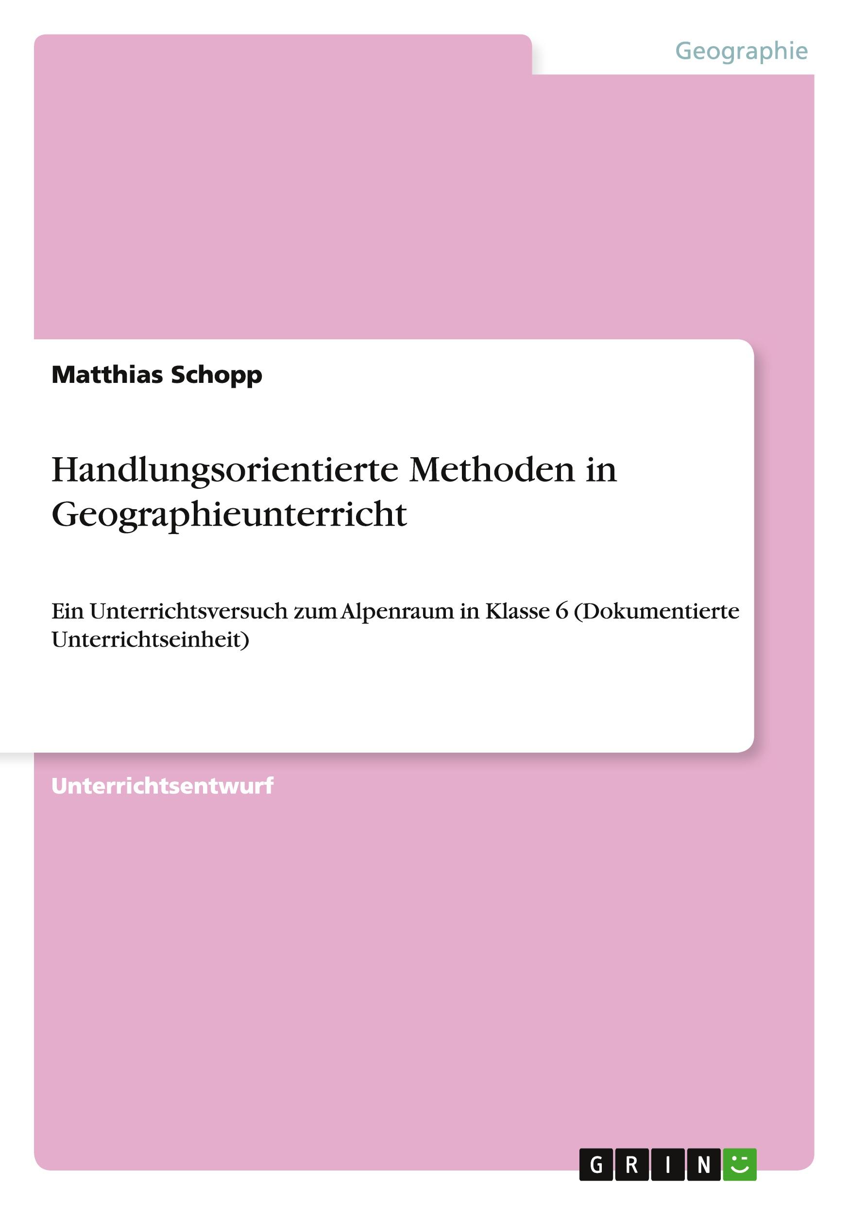 Vorderes Coverbild Handlungsorientierte Methoden in Geographieunterricht