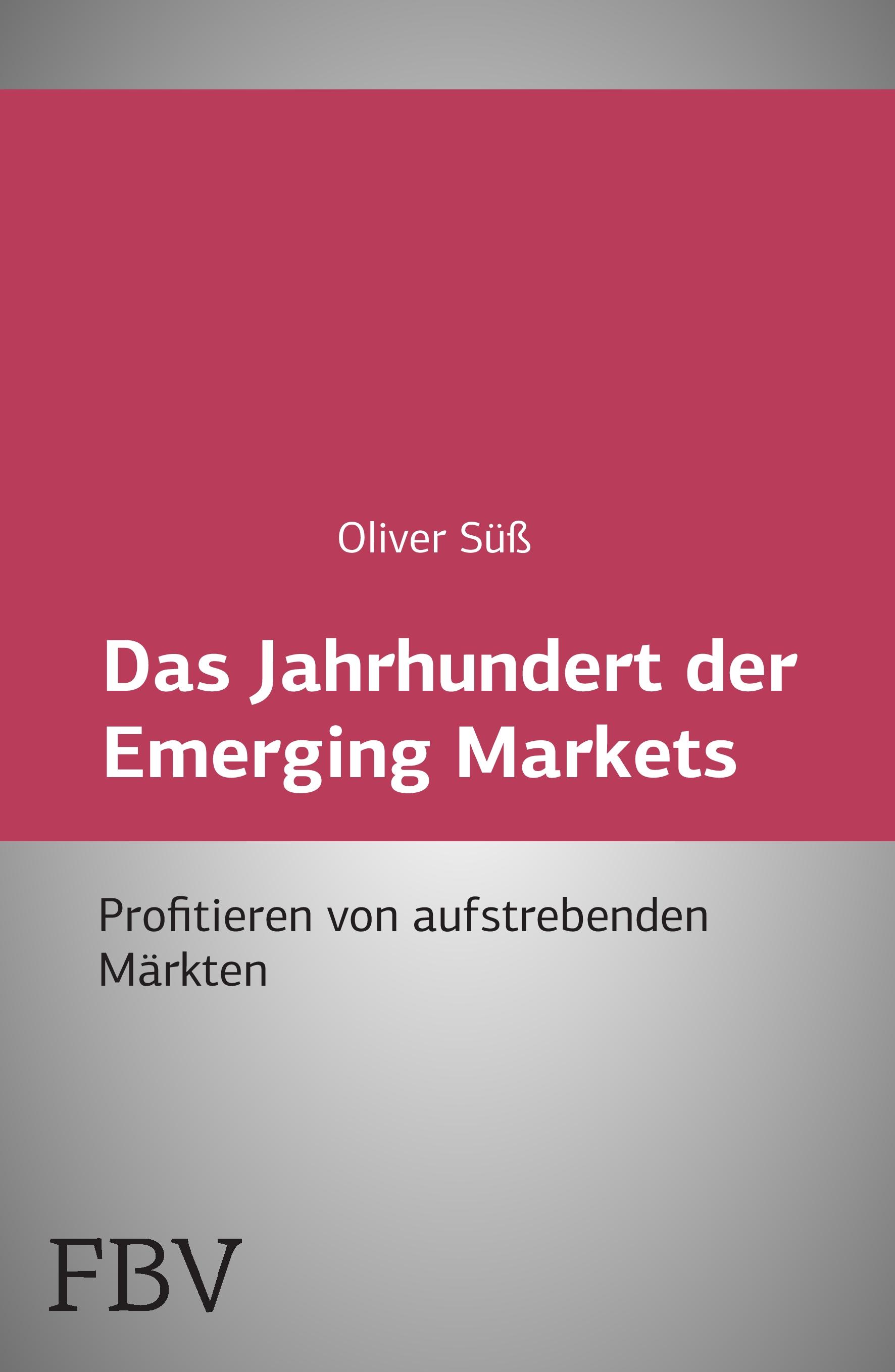 Vorderes Coverbild Das Jahrhundert der Emerging Markets