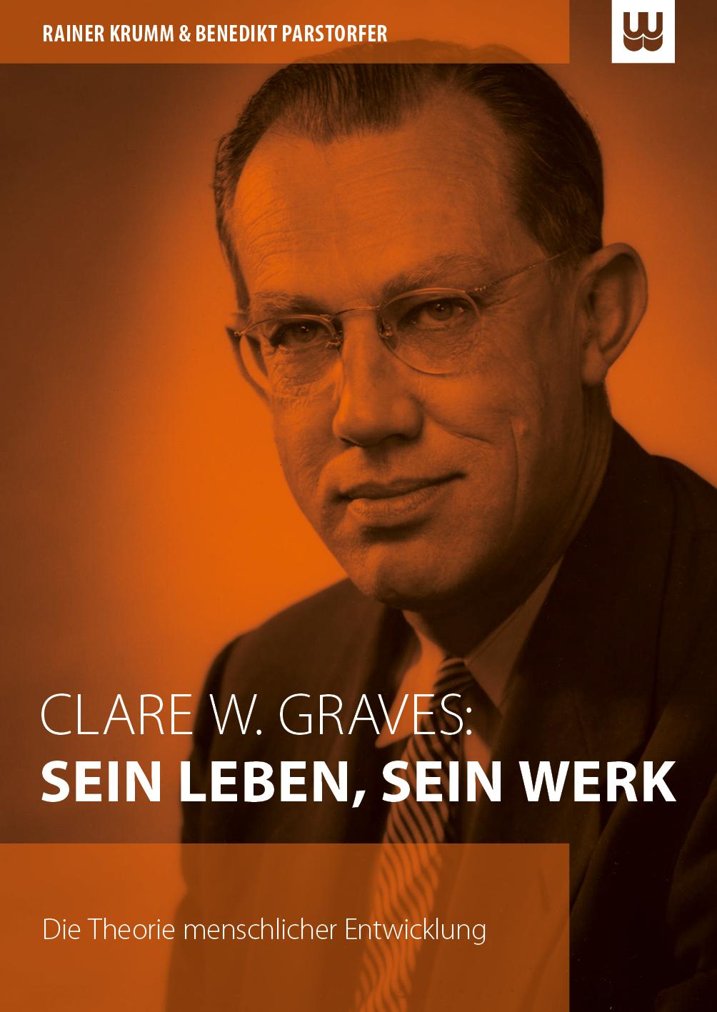 Vorderes Coverbild Clare W. Graves: SEIN LEBEN, SEIN WERK