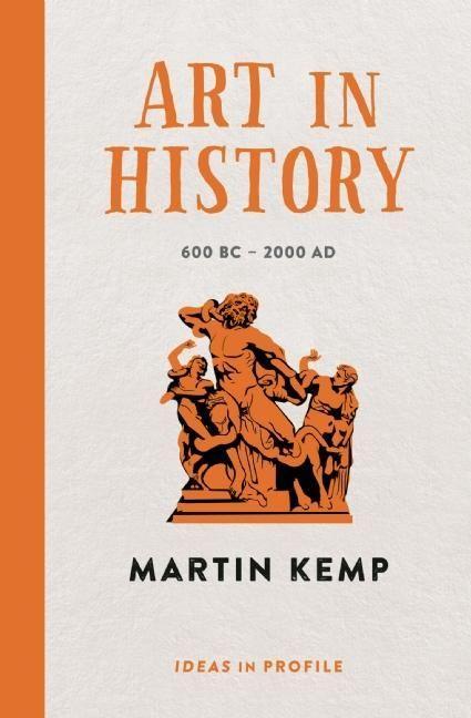 Vorderes Coverbild Art in History, 600 BC - 2000 AD: Ideas in Profile