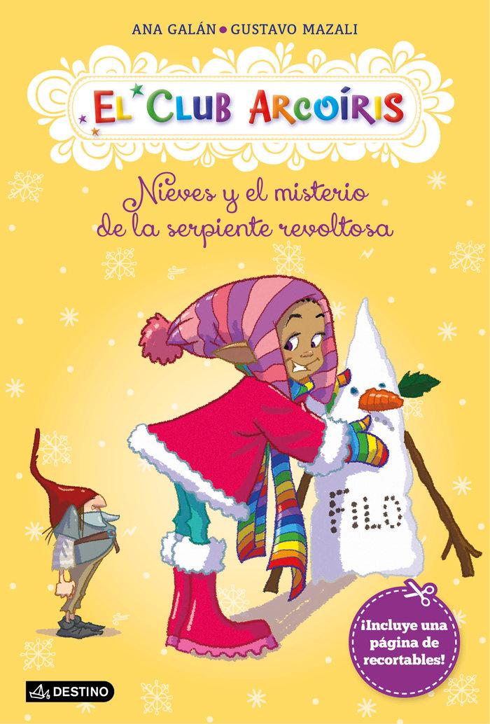 Vorderes Coverbild El club arcoíris 4. Nieves y el misterio de la serpiente revoltosa