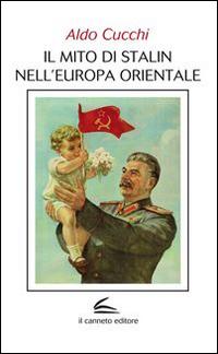 Vorderes Coverbild Il mito di Stalin nell'Europa orientale