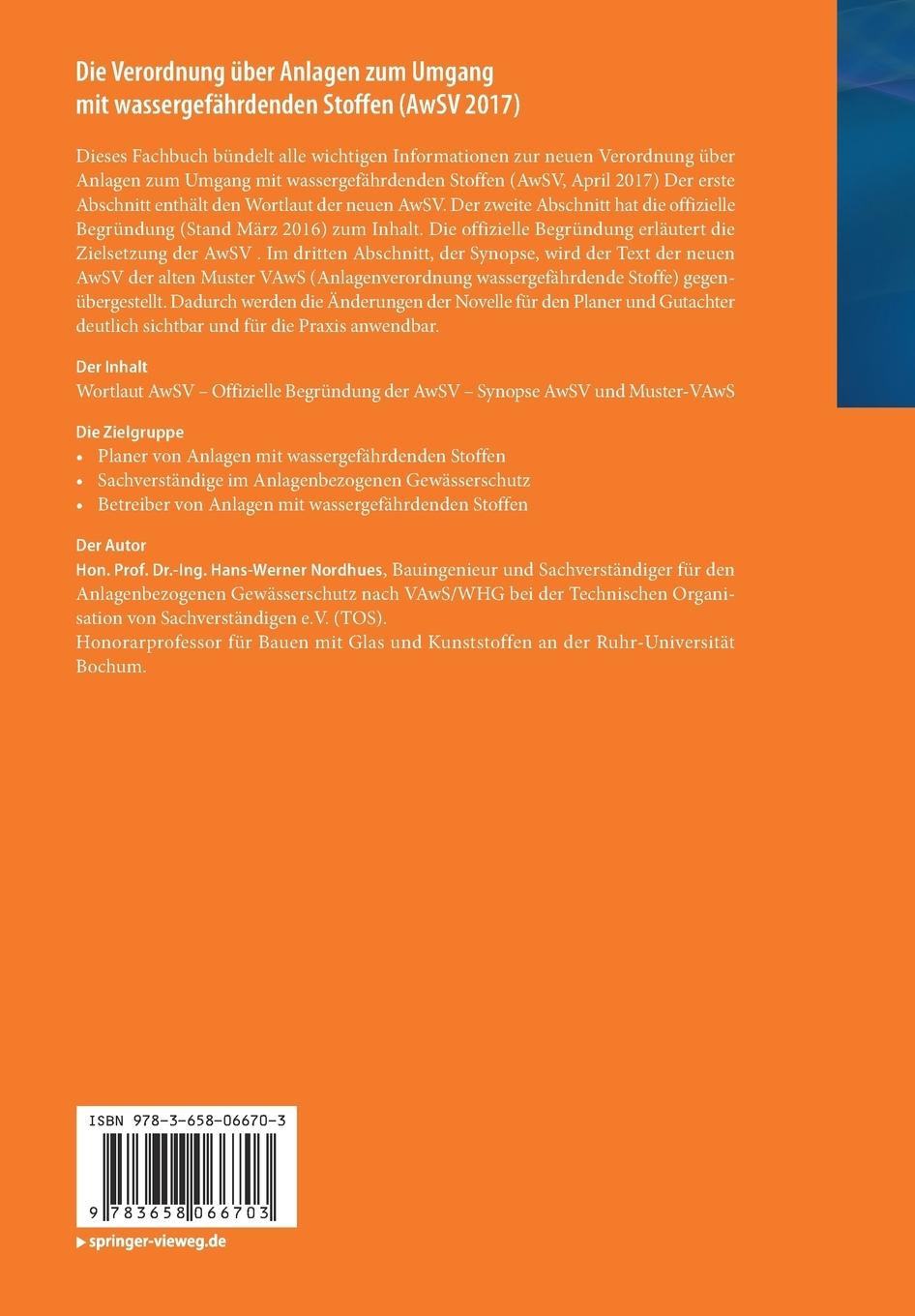 Rückseitencover Die Verordnung über Anlagen zum Umgang mit wassergefährdenden Stoffen (AwSV 2017)