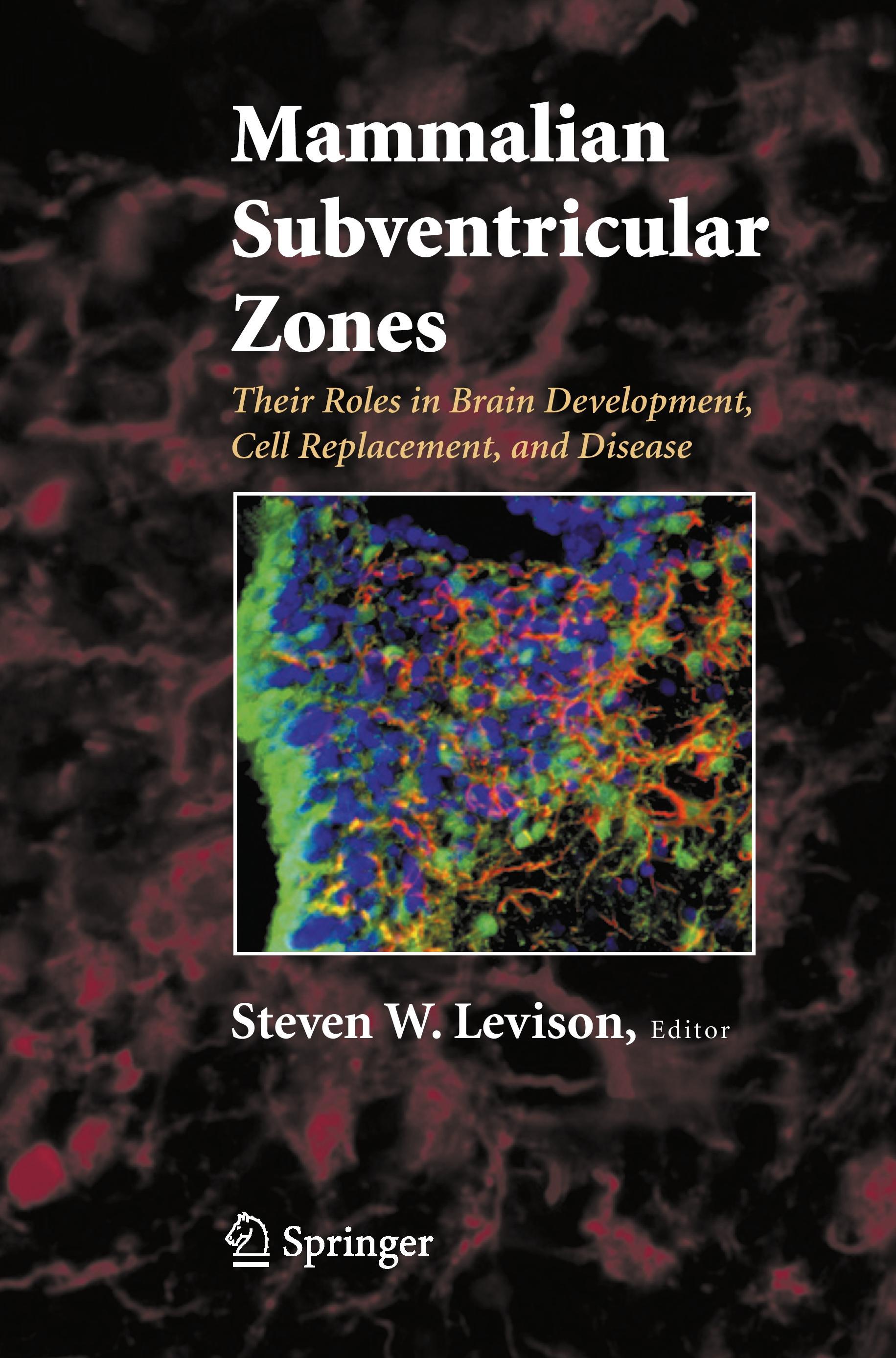 Vorderes Coverbild Mammalian Subventricular Zones