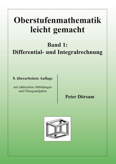 Vorderes Coverbild Oberstufenmathematik leicht gemacht / Differential- und Integralrechnung 1