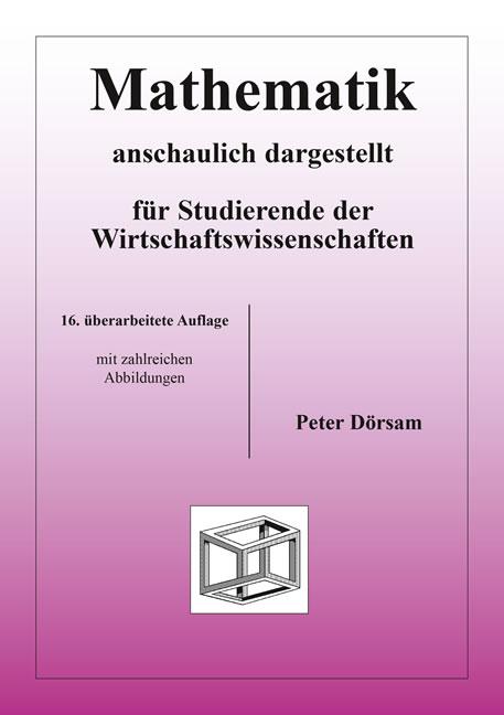 Vorderes Coverbild Mathematik - anschaulich dargestellt - für Studierende der Wirtschaftswissenschaften