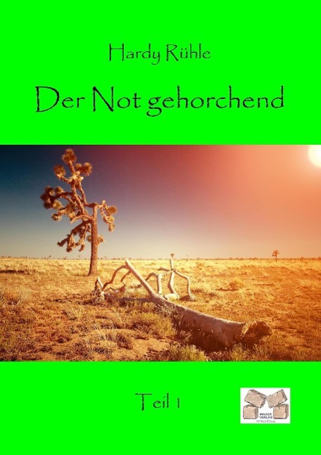 Vorderes Coverbild Der Not gehorchend - Teil 1