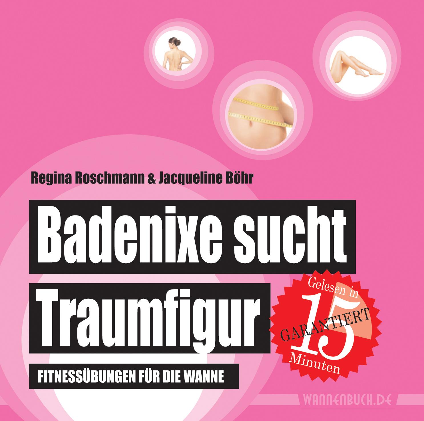 Vorderes Coverbild Badenixe sucht Traumfigur