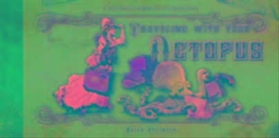 Vorderes Coverbild Traveling with Your Octopus