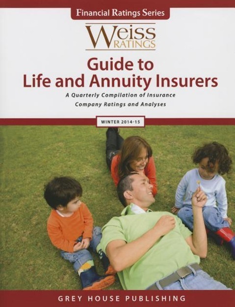 Vorderes Coverbild Weiss Ratings Guide to Life & Annuity Insurers, Winter 14/15