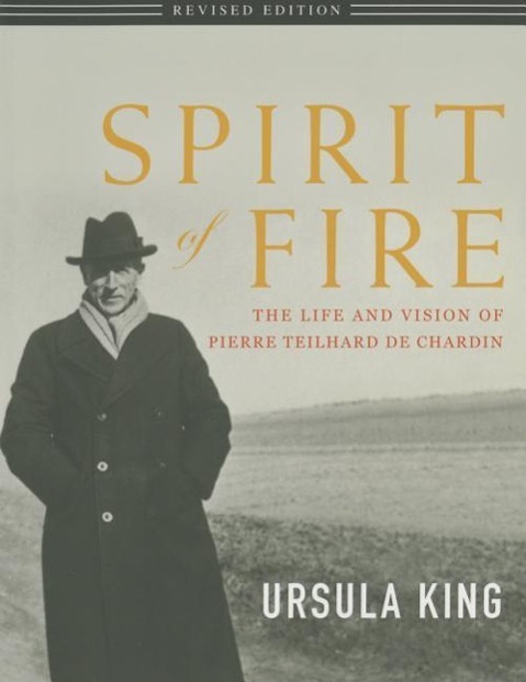 Vorderes Coverbild Spirit of Fire: The Life and Vision of Pierre Teilhard de Chardin