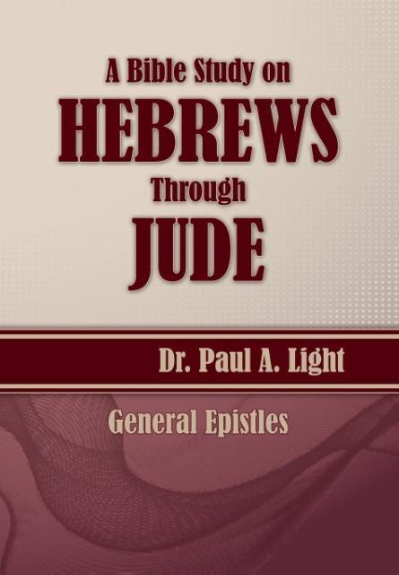 Vorderes Coverbild A Bible Study on Hebrews Through Jude