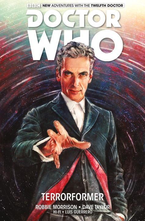 Vorderes Coverbild Doctor Who: The Twelfth Doctor Vol. 1: Terrorformer