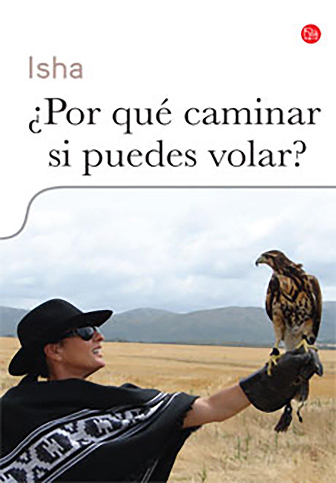 Vorderes Coverbild ¿por Qué Caminar Si Puedes Volar? / Why Walk When You Can Fly