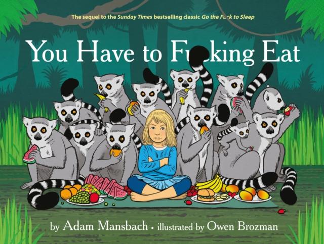 Vorderes Coverbild You Have to Fucking Eat