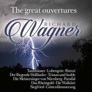 Vorderes Coverbild Richard Wagner: The Great Overtures